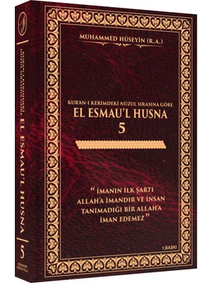 Diyar Yayıncılık Kur'an-I Kerim'deki Nüzul Sırasına Göre El Esmau'l Husna 5 - Muhammed Hüseyin (Ciltli)