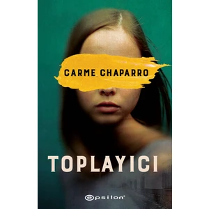 Toplayıcı - Carme Chaparro