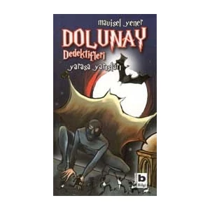 Bilgi Yayınevi Dolunay Dedektifleri-6 Yarasa Yarışları