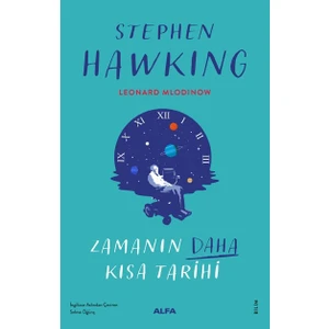 Zamanın Daha Kısa Tarihi (Ciltli) - Stephen Hawking & Leonard Mladınow