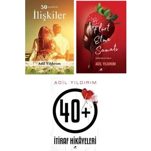 50 Maddede İlişkiler - Flört Etme Sanatı - 40+ İtiraf Hikayeleri - 3 Kitap - Adil Yıldırım