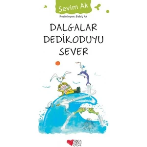 Dalgalar Dedikoduyu Sever