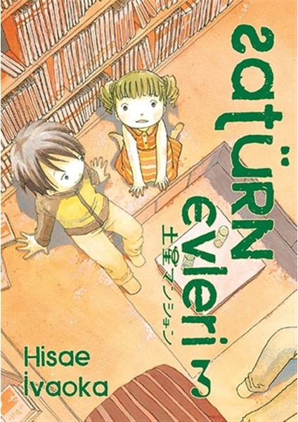 Satürn Evleri 3. Cilt - Hisae Ivaoka