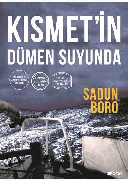 Kısmet'in Dümen Suyunda - Sadun Boro