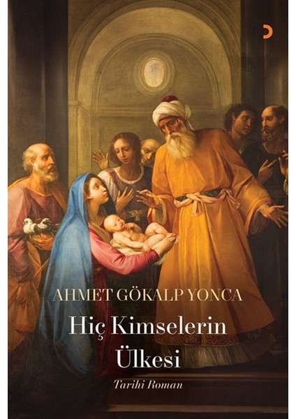 Hiç Kimselerin Ülkesi - Ahmet Gökalp Yonca