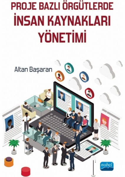 Proje Bazlı Örgütlerde Insan Kaynakları Yönetimi