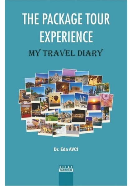 The Package Tour Experience-My Travel Diary