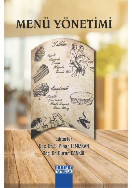 Menü Yönetimi- Doç. Dr. Pınar Temizkan, Doç. Dr. Duran Cankül