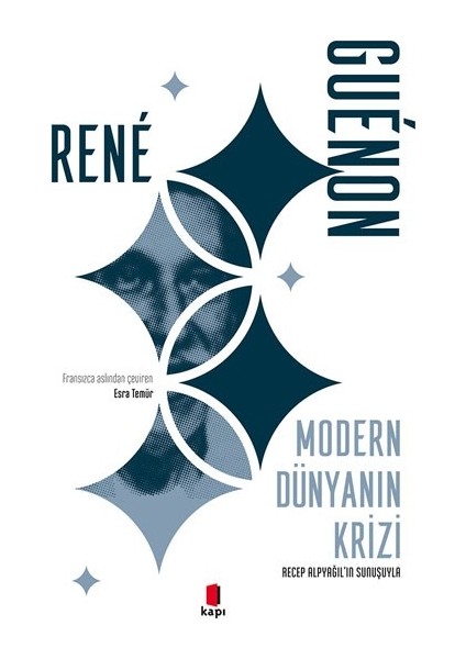 Modern Dünyanın Krizi - Rene Guenon