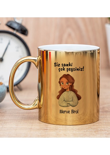 Kişiye Özel Siz Sanki Çok Şeysiniz Gold Kupa Bardak
