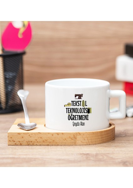 Kişiye Özel Tekstil Teknolojisi Öğretmeni Ahşap Altlıklı Fincan