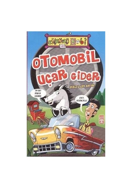 Otomobil Uçar Gider ( Eğlenceli HOBİ-102 )