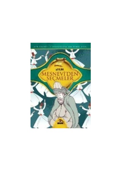 Mesneviden Seçmeler ( 104 Sayfa )