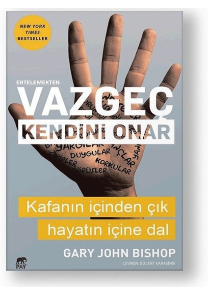 Ertelenmekten Vazgeç Kendini Onar