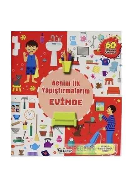 Benim Ilk Yapıştırmalarım - Evimde