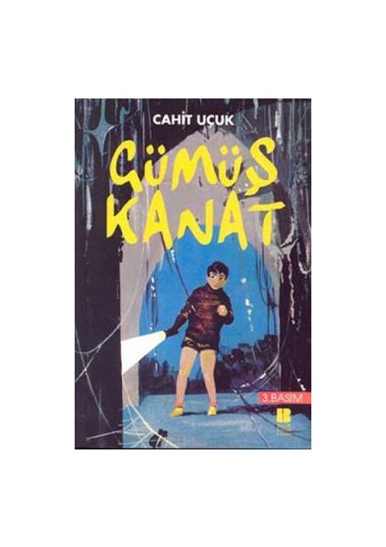 Gümüş Kanat ( Ilk 100 Temel Eser )