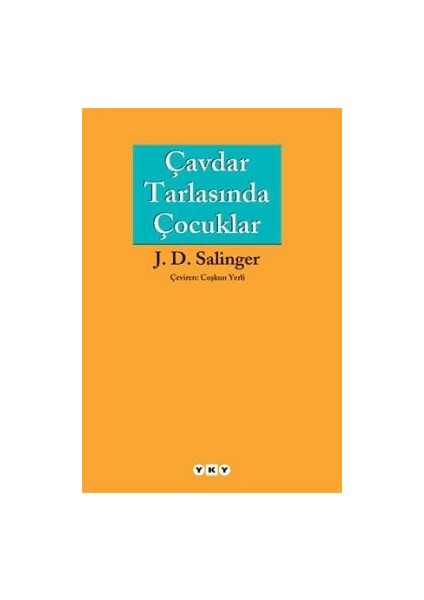 Çavdar Tarlasında Çocuklar - Jerome David Salinger