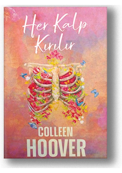 Her Kalp Kırılır Ciltli