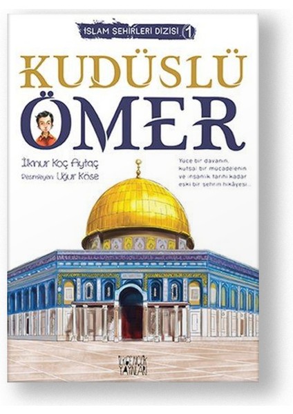 Islam Şehirleri 1-Kudüslü Ömer