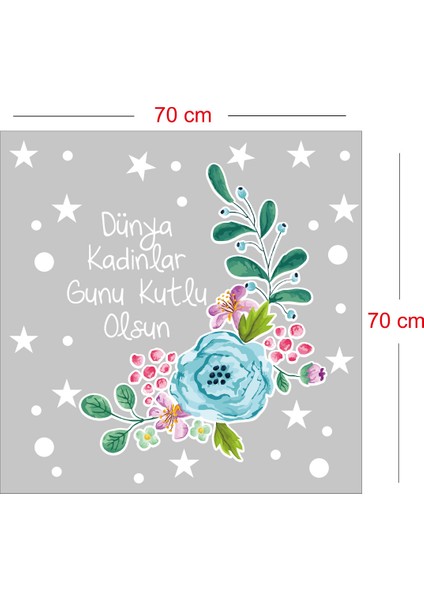 Mavi Çiçek ve Kadınlar Günü Kutlu Olsun Yazısı Vitrin Cam Stickerı fiyatları