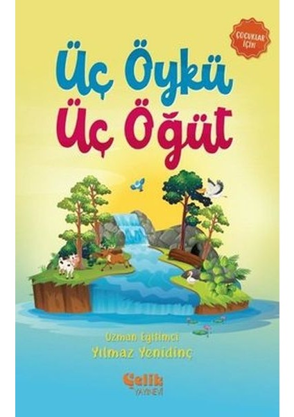 Üç Öykü Üç Öğüt