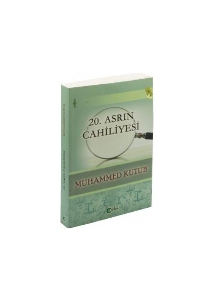 20. Asrın Cahiliyesi