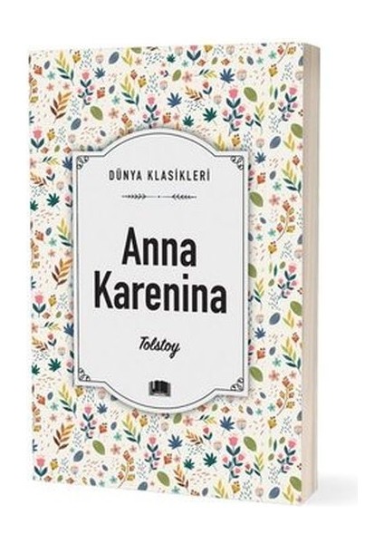 Dünya Klasikleri - Anna Karenina Aşk ve Sadakat Temalı 2021 Yayın Evi Adams