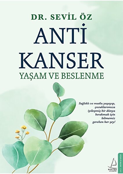 Anti Kanser Yaşam ve Beslenme - Dr. Sevil Öz