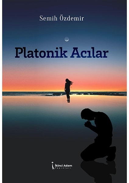 Platonik Acılar - Semih Özdemir