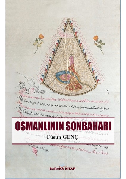 Osmanlının Sonbaharı - Füsun Genç