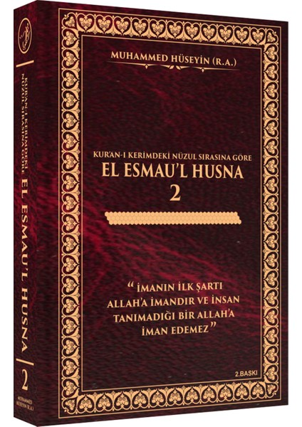Kur'an-I Kerim'deki Nüzul Sırasına Göre El Esmau'l Husna 2 - Muhammed Hüseyin (Ciltli)
