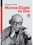 Mircea Eliade ve Din 1