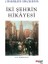 Iki Şehrin Hikayesi 1