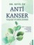 Anti Kanser Yaşam ve Beslenme - Dr. Sevil Öz 1