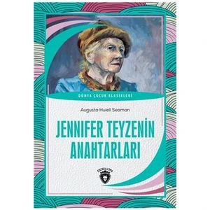 Dorlion Yayınları Jennifer Teyzenin Anahtarları - Dünya Çocuk Klasikleri