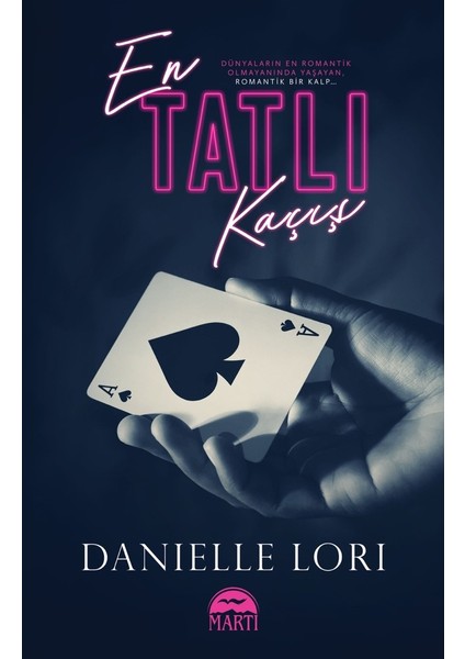 En Tatlı Kaçış - Danielle Lori