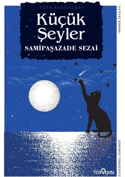 Küçük Şeyler - Samipaşazade Sezai