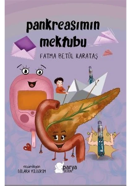 Pankreasımın Mektubu - Fatma Betül Karataş