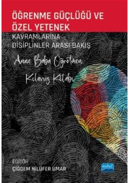 Öğrenme Güçlüğü ve Özel Yetenek