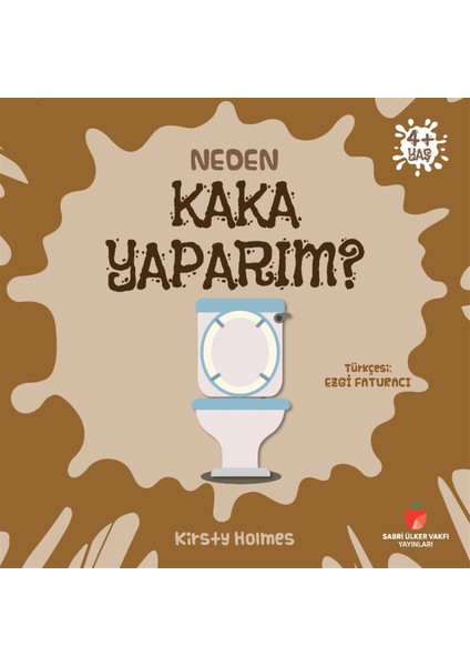 Neden Kaka Yaparım? - Kirsty Holmes