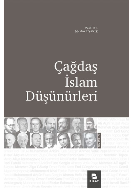 Çağdaş Islam Düşünürleri - Mevlüt Uyanık