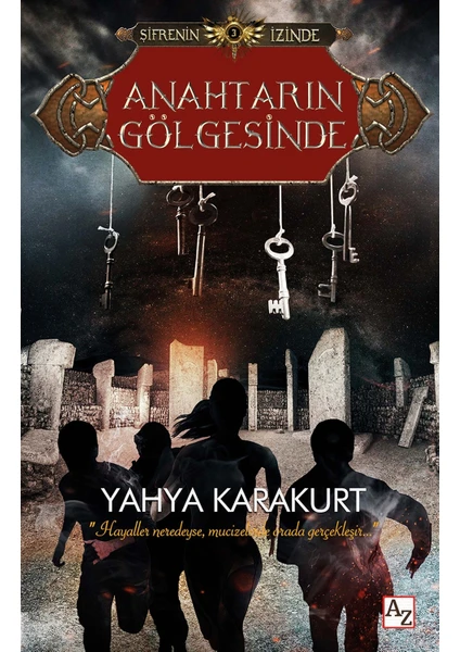 Az Kitap Anahtarın Gölgesinde - Şifrenin Izinde 3 - Yahya Karakurt