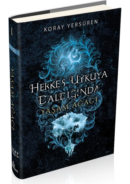 Herkes Uykuya Daldığında 1 - Yaşam Ağacı - Koray Yersüren