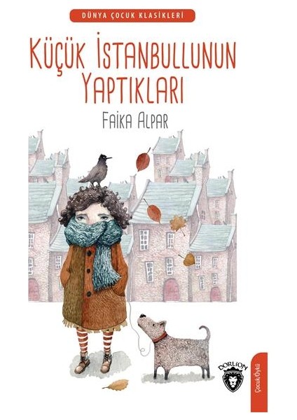 Küçük Istanbullunun Yaptıkları Dünya Çocuk Klasikleri