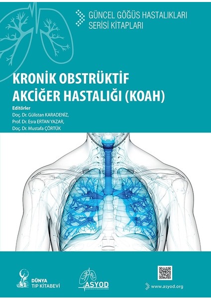 Dünya Tıp Kitabevi Kronik Obstrüktif Akciğer Hastalığı (Koah): Güncel Göğüs Hastalıkları Serisi Kitapları