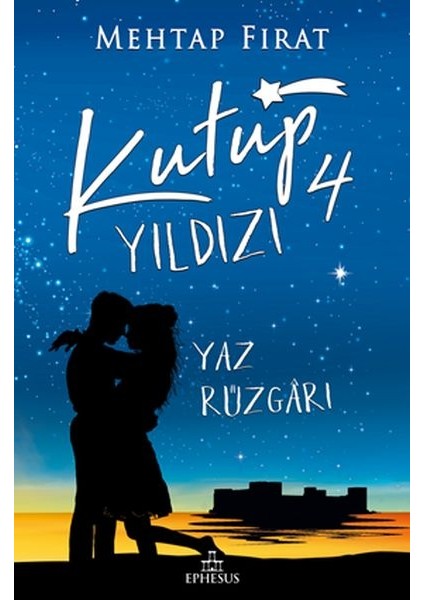 Kutup Yıldızı - 4 Yaz Rüzgarı