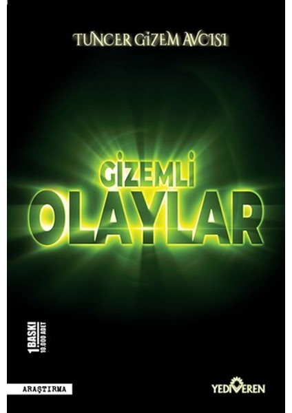 Gizemli Olaylar - Tuncer Gizem Avcısı