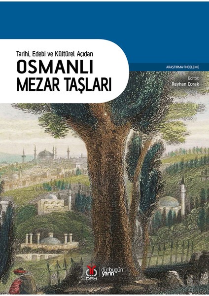 Osmanlı Mezar Taşları