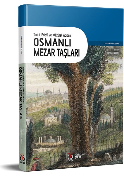 Osmanlı Mezar Taşları