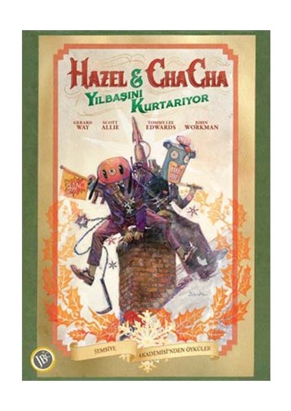 Hazel & Cha Cha Yılbaşını Kurtarıyor Çizgiroman